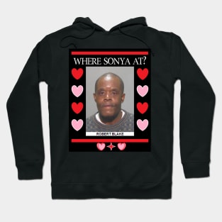 Where Sonya At? Hoodie